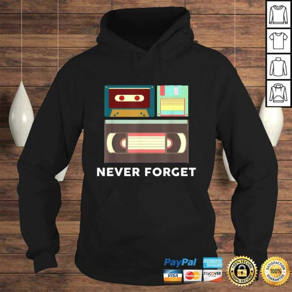 Funny Never Forget Floppy Disk, VHS and Casette Tapes Shirts