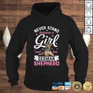 Funny Never Stand Between A Girl And Her German Shepherd Shirt 3 Funny Never Stand Between A Girl And Her German Shepherd Shirt 4
