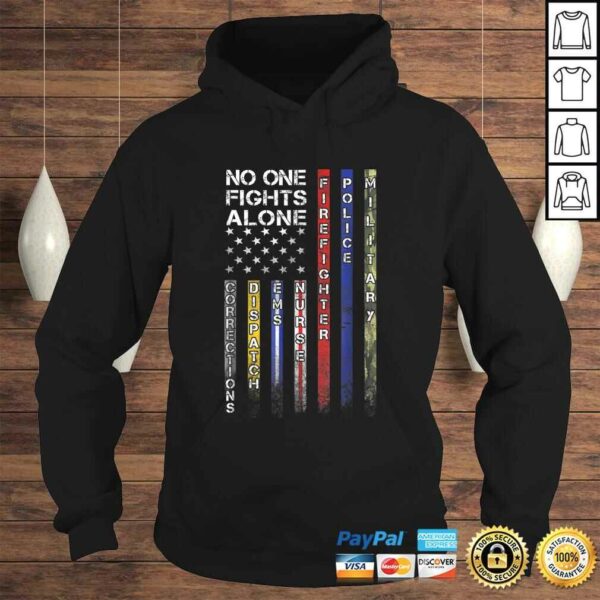 Funny No One Fights Alone Proud Job TShirt