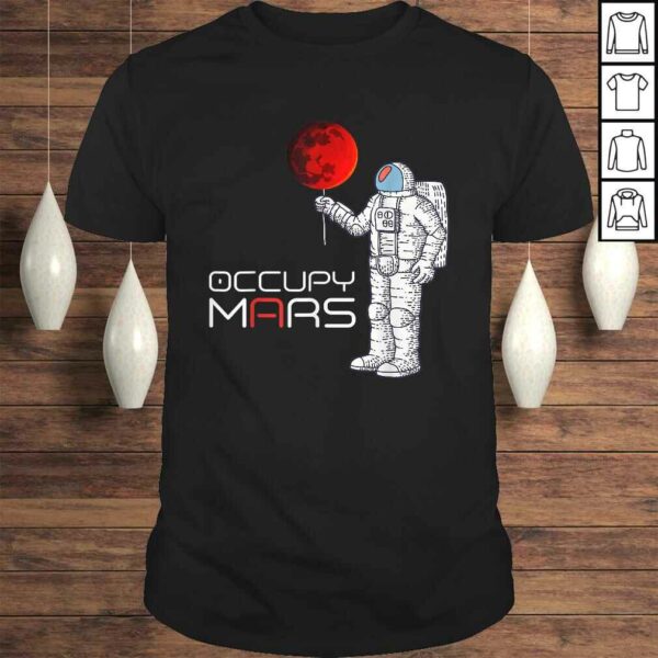 Funny Occupy Mars Astronaut Shirt Kids, Boys, Men Gift Top
