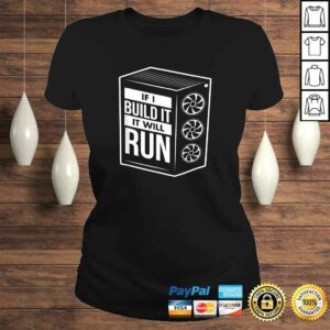 Funny PC Builder Shirt Computer Builder PC Gamer Gift 3