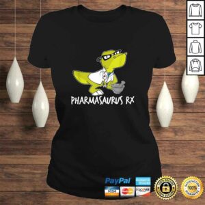 Funny Pharmacy Technician Pharmacist Gift Pharmasaurus Rx TShirt 3
