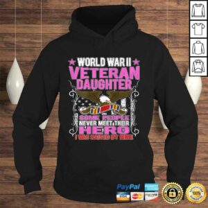Funny Proud World War 2 Veteran Daughter Military WW 2 Family Gift TShirt 4