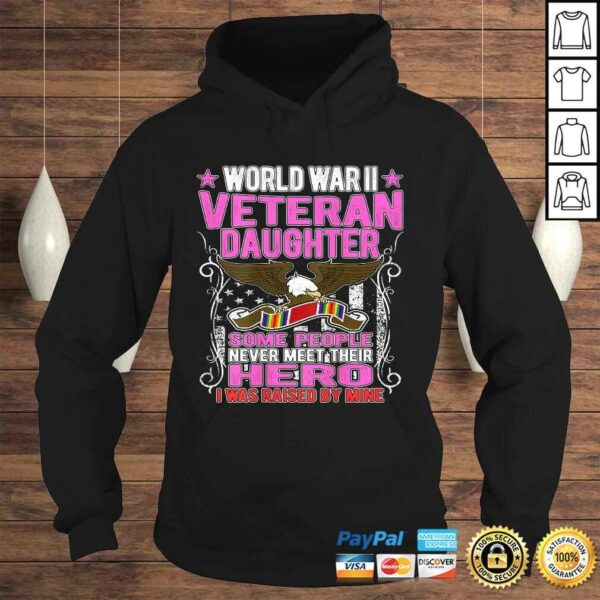 Funny Proud World War 2 Veteran Daughter Military WW 2 Family Gift TShirt