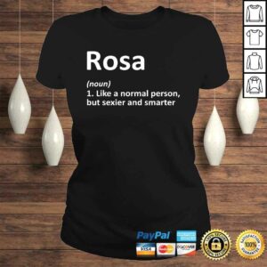Funny ROSA Definition Personalized Name Funny Birthday Gift Idea Shirt 2 Funny ROSA Definition Personalized Name Funny Birthday Gift Idea Shirt 3