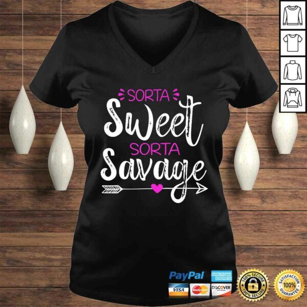 Funny Sorta Sweet Sorta Savage Funny Shirt
