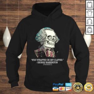 Funny Stay Strapped Or Get Clapped George Washington Vintage V-Neck T-Shirt 3 Funny Stay Strapped Or Get Clapped George Washington Vintage V Neck T Shirt 4