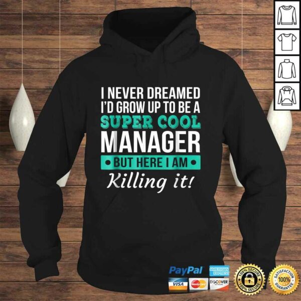 Funny Super Cool Manager Shirt Gift