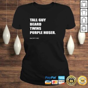 Funny TALL GUY BEARD TWINS PURPLE HOSER Shirt 3
