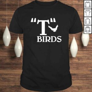 Funny TBirds Shirts Funny TBirds Shirts