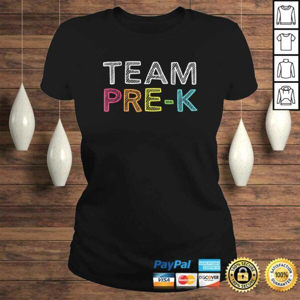 Funny Team Pre K Teacher Back To School Top Shirt