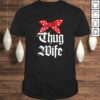 Funny Thug Wife Funny Girlfriend Fiance Married TShirt