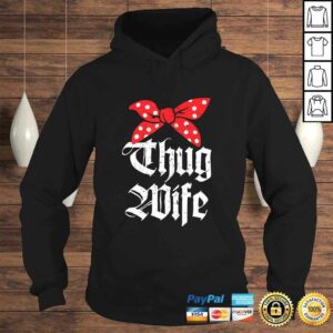 Funny Thug Wife Funny Girlfriend Fiance Married TShirt 3 Funny Thug Wife Funny Girlfriend Fiance Married TShirt 4