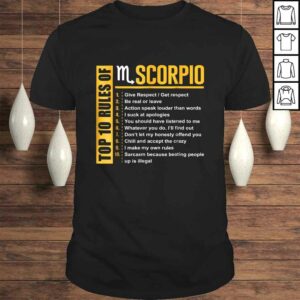 Funny Top 10 Rules of Scorpio Birthday Shirt Funny Top 10 Rules of Scorpio Birthday Shirt