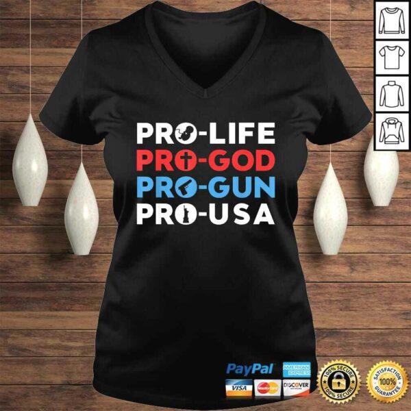 Funny Trump 2020 Shirt Pro Life Pro God Pro Gun Pro USA V-Neck T-Shirt