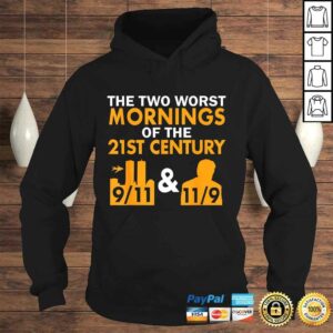 Funny Two Worst Mornings of The 21st Century Anti Trump Tee Shirt 4