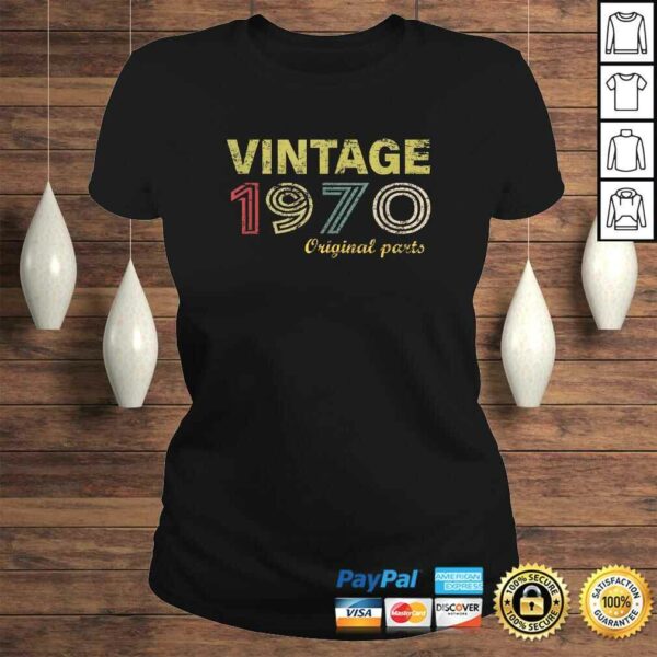 Funny Vintage 1970 Original Parts Funny 50th Birthday Men Women T-shirt