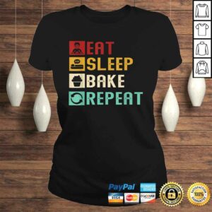 Funny Vintage Eat Sleep Bake Repeat Funny Baking Baker Bakery TShirt Gift 2 Funny Vintage Eat Sleep Bake Repeat Funny Baking Baker Bakery TShirt Gift 3
