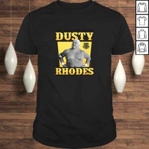 Funny WWE Dusty Rhodes Shirt Funny WWE Dusty Rhodes Shirt