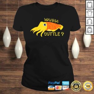 Funny Wanna Cuttle Cute Cuttlefish Lover Tee Shirt 2 Funny Wanna Cuttle Cute Cuttlefish Lover Tee Shirt 3