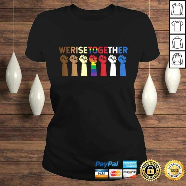 Funny We Rise Together Equality Awesome Black History Month TShirt