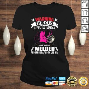 Funny Welder Wife Girlfriend Shirt Women Birthday Gift Tee 2 Funny Welder Wife Girlfriend Shirt Women Birthday Gift Tee 3