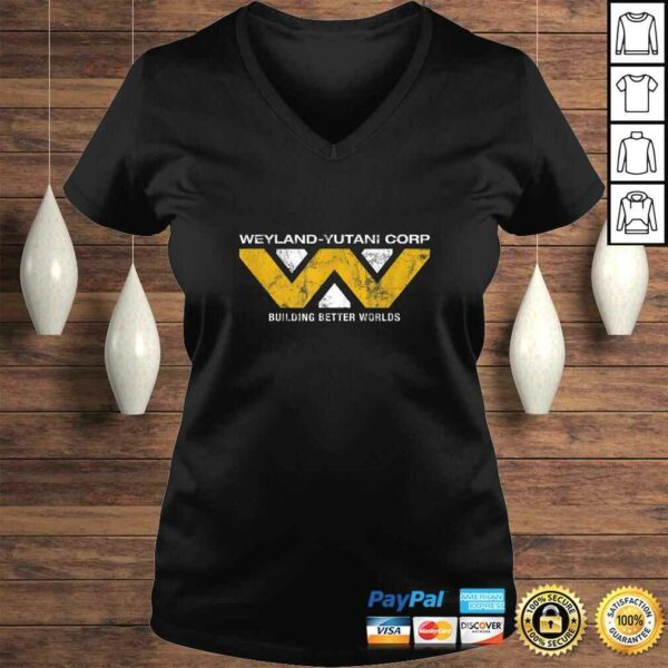 Funny Weyland-Yutani – Building Better Worlds TShirt