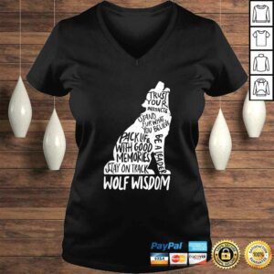 Funny Wolf Wisdom Inspirational Wolves Motivational Advice Shirt 1 Funny Wolf Wisdom Inspirational Wolves Motivational Advice Shirt 2