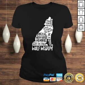 Funny Wolf Wisdom Inspirational Wolves Motivational Advice Shirt 2 Funny Wolf Wisdom Inspirational Wolves Motivational Advice Shirt 3