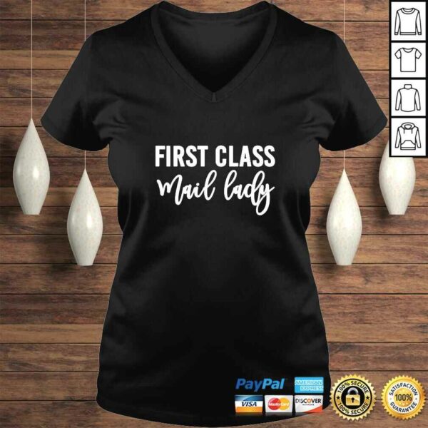 Funny Womens First Class Mail Lady Shirt Postal Worker Shirt For Women TShirt