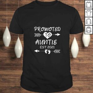 Funny Womens Promoted To Aunt EST 2021 Auntie To Be Pregnancy Reveal TShirt Funny Womens Promoted To Aunt EST 2021 Auntie To Be Pregnancy Reveal TShirt
