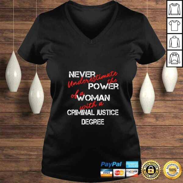 Funny Womens Woman Criminal Justice Degree Graduation Diploma Party T-shirt