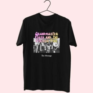 Grandmaster Flash And The Furious Five The Message Hip Hop Rapper T Shirt 3 Grandmaster Flash And The Furious Five The Message Hip Hop Rapper T Shirt 4