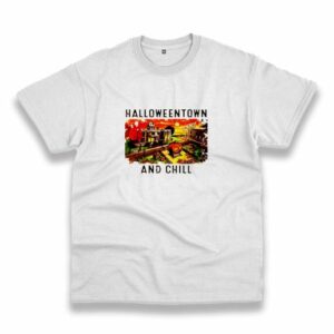 Halloweentown And Chill Casual T Shirt 3 Halloweentown And Chill Casual T Shirt 4