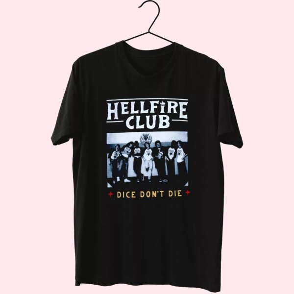 Hellfire Club Dice Don’T Die Casual Trendy T Shirt