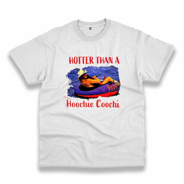 Hotter Than Hoochie Coochi Vintage Tshirt