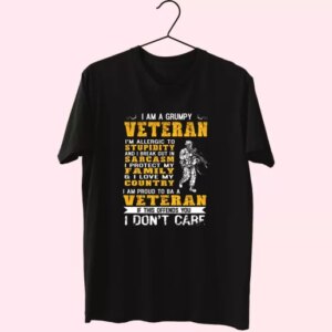 I Am A Grumpy Veteran Proud To Be Veteran Vetrerans Day T Shirt 3 I Am A Grumpy Veteran Proud To Be Veteran Vetrerans Day T Shirt 4