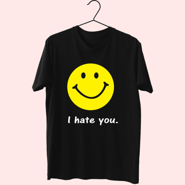 I Hate You Funny College Smiley 70S T Shirt Outfit