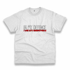 Jokes In My Defence I Was Left Unsupervised Vintage Tshirt Jokes In My Defence I Was Left Unsupervised Vintage Tshirt