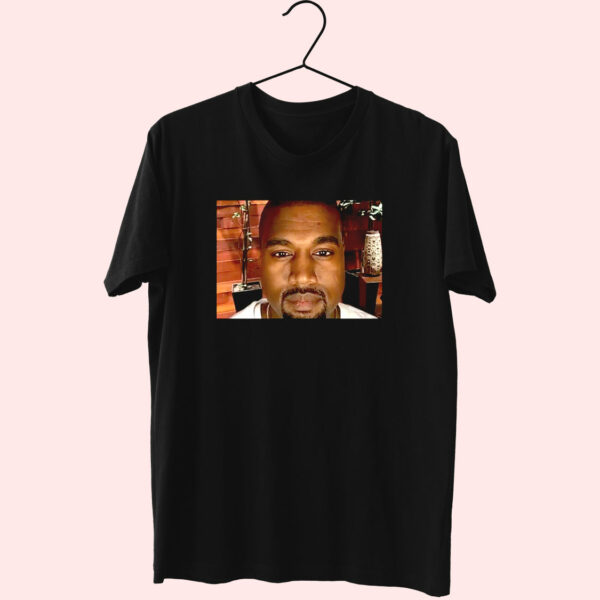 Kanye West Meme Funny T Shirt