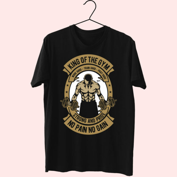 King Of The Gym Funny Graphic T Shirt