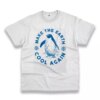 Make Earth Cool Again Climate Casual Earth Day T Shirt
