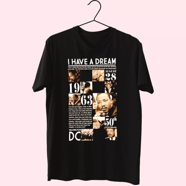 Martin Luther King Anniversary 1963 Mlk Day T Shirt