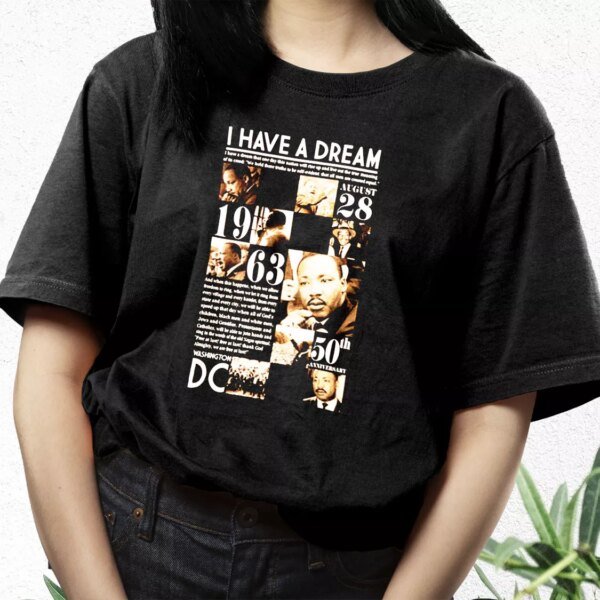 Martin Luther King Anniversary 1963 Mlk Day T Shirt