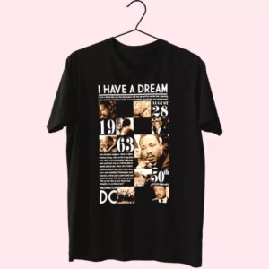 Martin Luther King Anniversary 1963 Mlk Day T Shirt 3 Martin Luther King Anniversary 1963 Mlk Day T Shirt 4