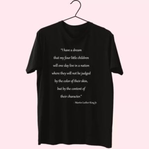 Martin Luther King Quote For Little Children Mlk Day T Shirt 3 Martin Luther King Quote For Little Children Mlk Day T Shirt 4