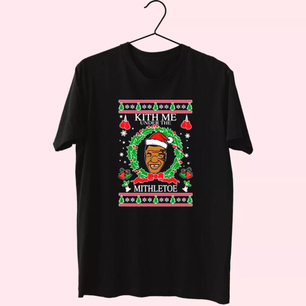 Mike Tyson Kith Me Under The Mithletoe T Shirt Xmas Design