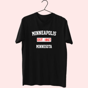 Minneapolis Est 1867 Minnesota Fashionable T Shirt Minneapolis Est 1867 Minnesota Fashionable T Shirt