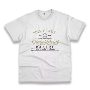 Mrs Claus Gingerbread Bakery Funny Christmas T Shirt 3 Mrs Claus Gingerbread Bakery Funny Christmas T Shirt 4