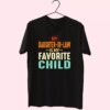My Daughter In Law Is My Favorite Child T Shirt For Dad